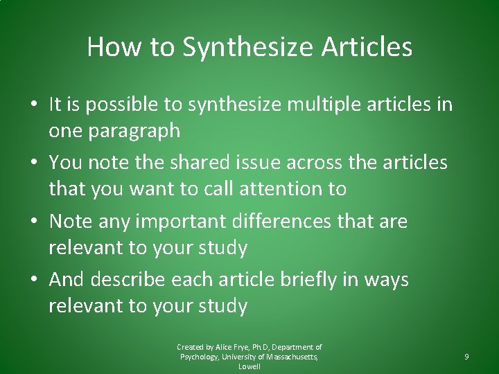 How to Synthesize Articles • It is possible to synthesize multiple articles in one