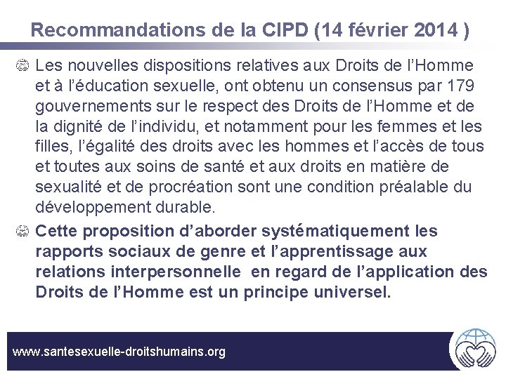 Recommandations de la CIPD (14 février 2014 ) Les nouvelles dispositions relatives aux Droits