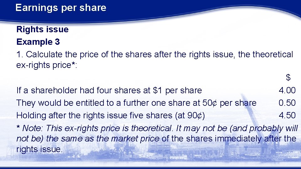 Earnings per share Rights issue Example 3 1. Calculate the price of the shares
