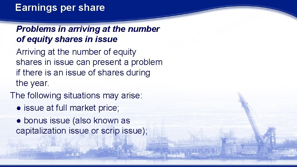 Earnings per share Problems in arriving at the number of equity shares in issue