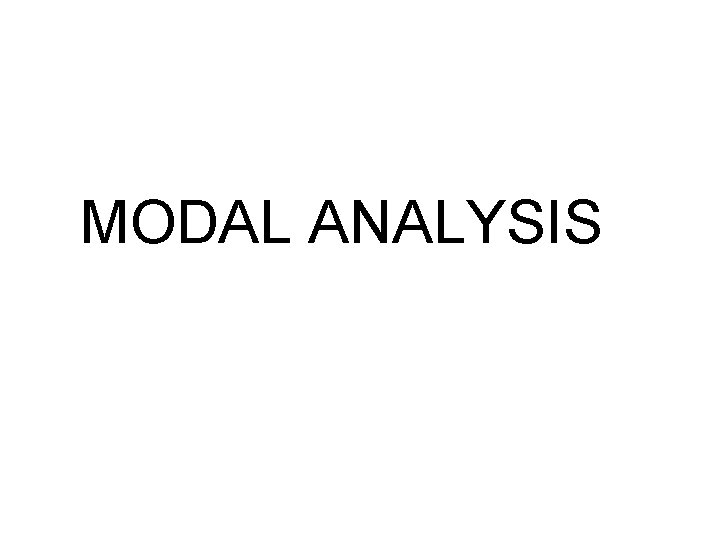 MODAL ANALYSIS 