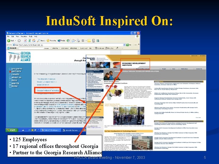 Indu. Soft Inspired On: • 125 Employees • 17 regional offices throughout Georgia •