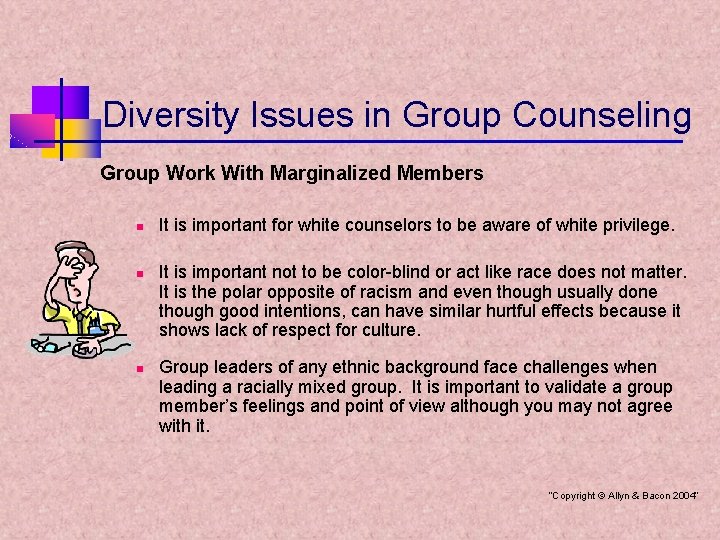 Diversity Issues in Group Counseling Group Work With Marginalized Members n n n It
