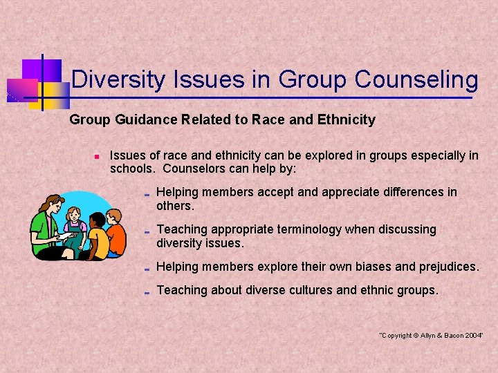 Diversity Issues in Group Counseling Group Guidance Related to Race and Ethnicity n Issues