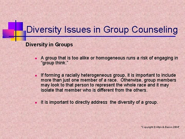 Diversity Issues in Group Counseling Diversity in Groups n n n A group that
