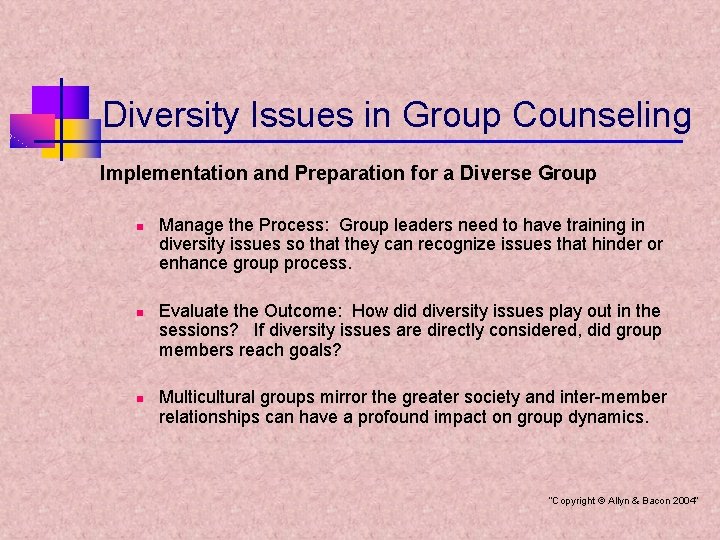 Diversity Issues in Group Counseling Implementation and Preparation for a Diverse Group n n