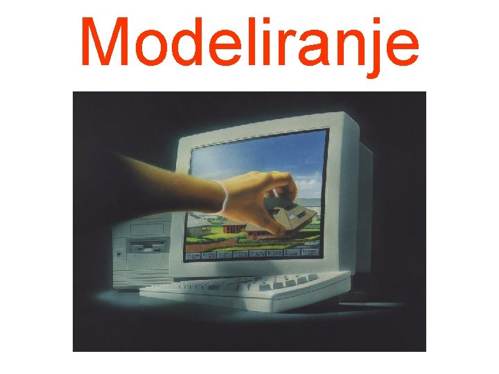 Modeliranje 