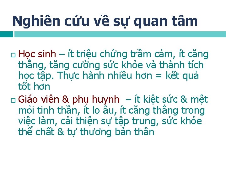 Nghiên cứu về sự quan tâm Học sinh – ít triệu chứng trầm cảm,