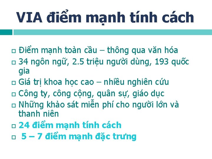 VIA điểm mạnh tính cách Điểm mạnh toàn cầu – thông qua văn hóa