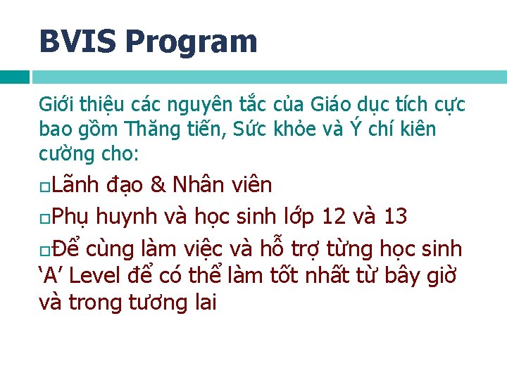 BVIS Program Giới thiệu các nguyên tắc của Giáo dục tích cực bao gồm