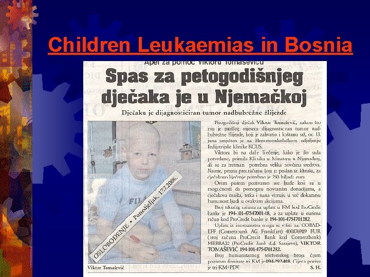 Children Leukaemias in Bosnia Children Leukaemias in Bosnia