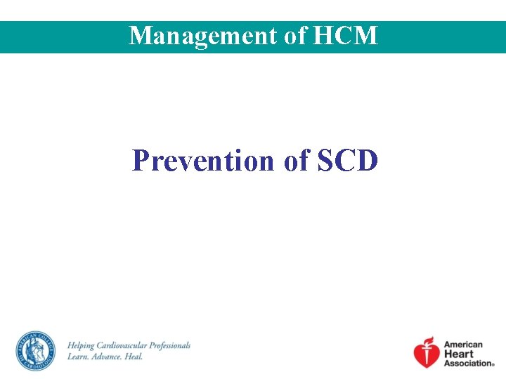 Management of HCM Prevention of SCD 