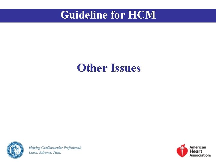 Guideline for HCM Other Issues 