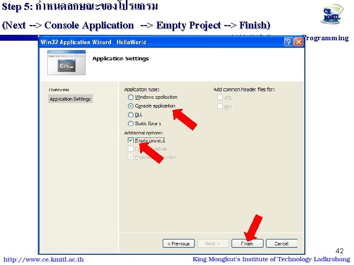 Step 5: กำหนดลกษณะของโปรแกรม (Next --> Console Application --> Empty Project --> Finish) 01006012 Computer