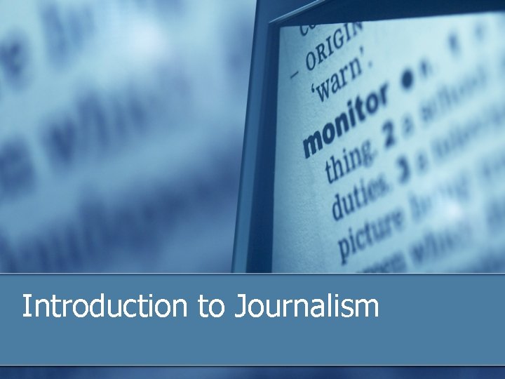Introduction to Journalism 