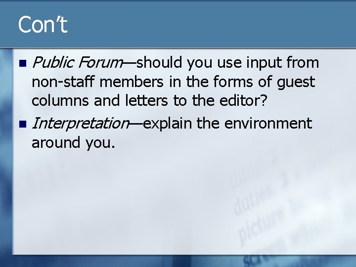 Con’t n Public Forum—should you use input from non-staff members in the forms of