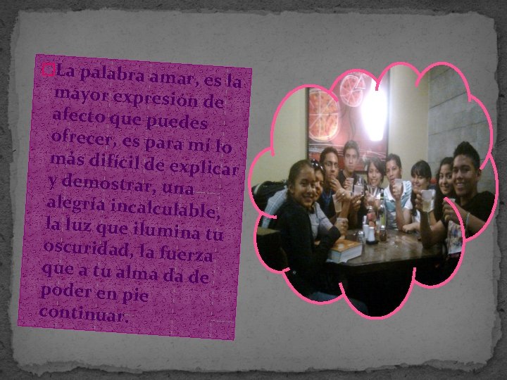 �La palabra a mar, es la mayor expresión de afecto que pued es ofrecer, �La palabra a mar, es la mayor expresión de afecto que pued es ofrecer,