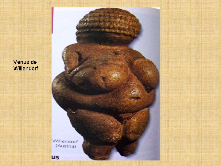 Venus de Willendorf 