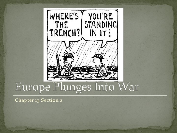 Europe Plunges Into War Chapter 13 Section 2 