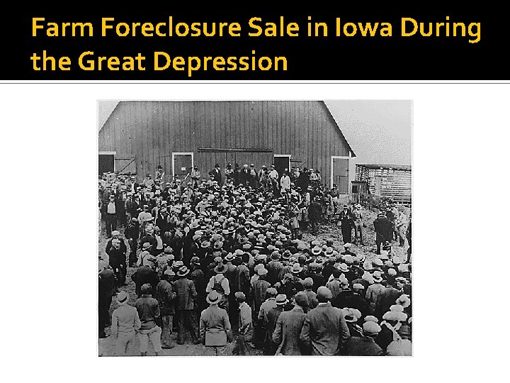 Farm Foreclosure Sale in Iowa During the Great Depression 