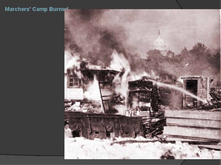 Marchers' Camp Burned 