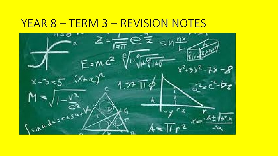 YEAR 8 – TERM 3 – REVISION NOTES 