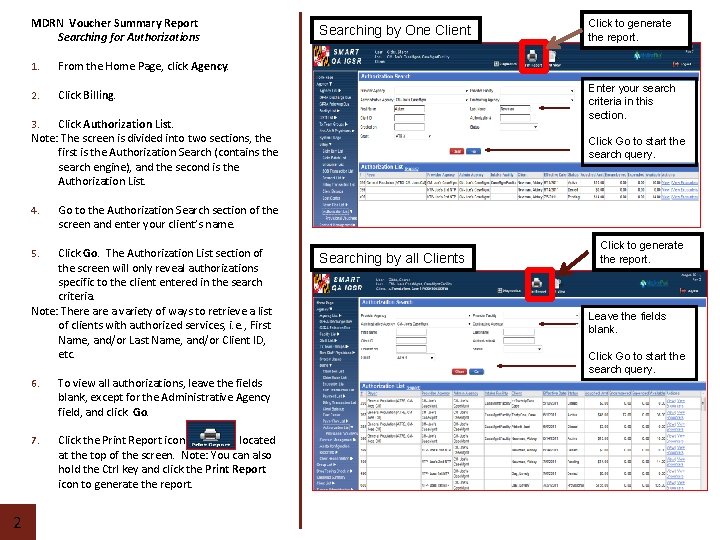 MDRN Voucher Summary Report Searching for Authorizations 1. From the Home Page, click Agency.