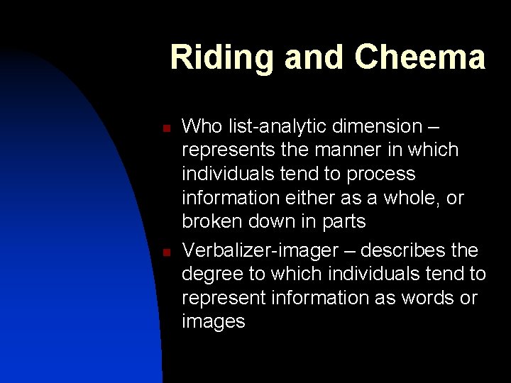 Riding and Cheema n n Who list-analytic dimension – represents the manner in which