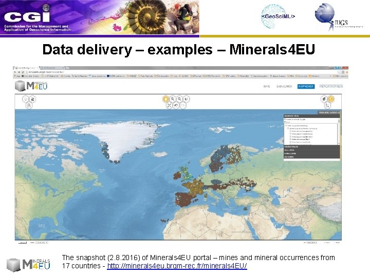 Data delivery – examples – Minerals 4 EU The snapshot (2. 8. 2016) of