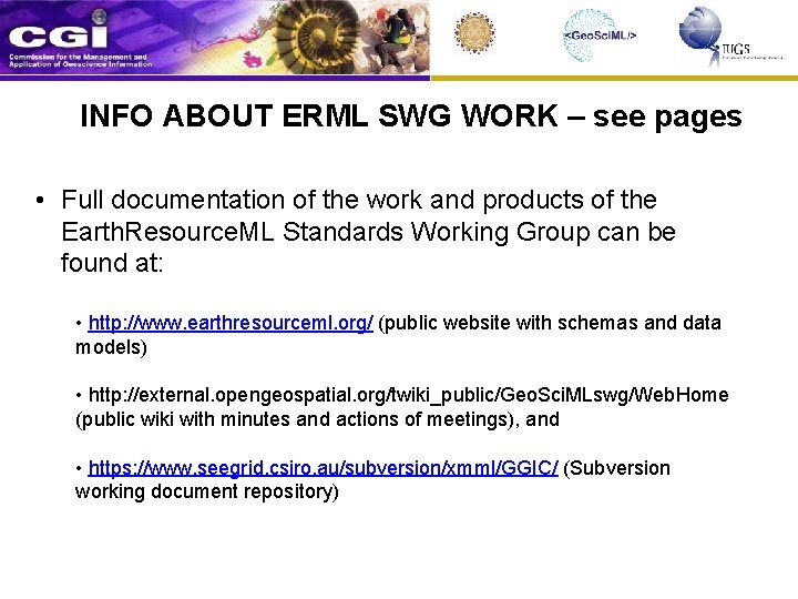 INFO ABOUT ERML SWG WORK – see pages • Full documentation of the work