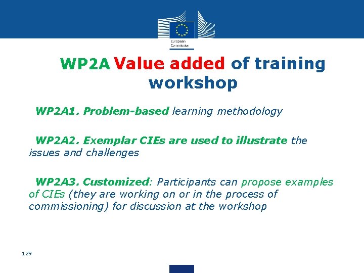 WP 2 A Value added of training workshop • WP 2 A 1. Problem-based