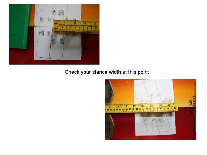 Check your stance width at this point Check your stance width at this point