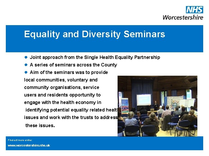 Equality and Diversity Seminars ● ● ● Joint approach from the Single Health Equality