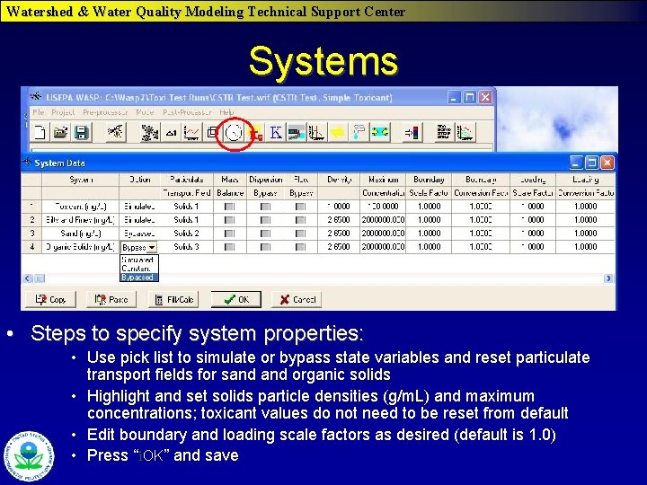 Watershed & Water Quality Modeling Technical Support Center Systems • Steps to specify system