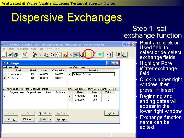 Watershed & Water Quality Modeling Technical Support Center Dispersive Exchanges Step 1. set exchange