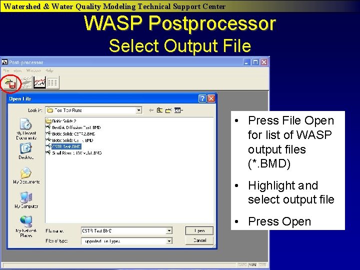 Watershed & Water Quality Modeling Technical Support Center WASP Postprocessor Select Output File •