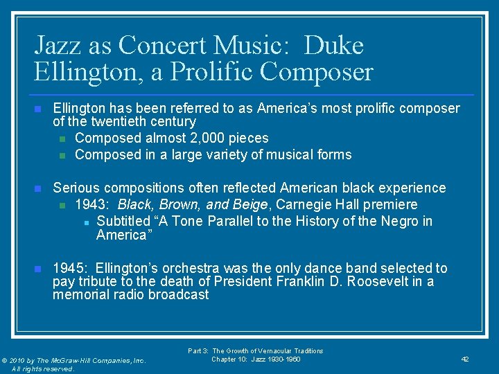Jazz as Concert Music: Duke Ellington, a Prolific Composer n Ellington has been referred