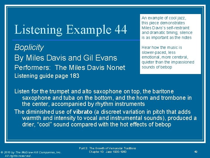 Listening Example 44 Boplicity By Miles Davis and Gil Evans Performers: The Miles Davis