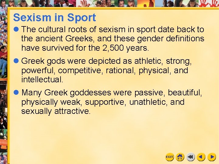 Sexism in Sport l The cultural roots of sexism in sport date back to