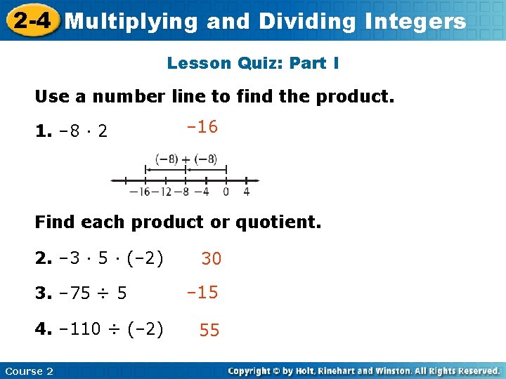 2 -4 Multiplying Insert Lesson and. Title Dividing Here. Integers Lesson Quiz: Part I