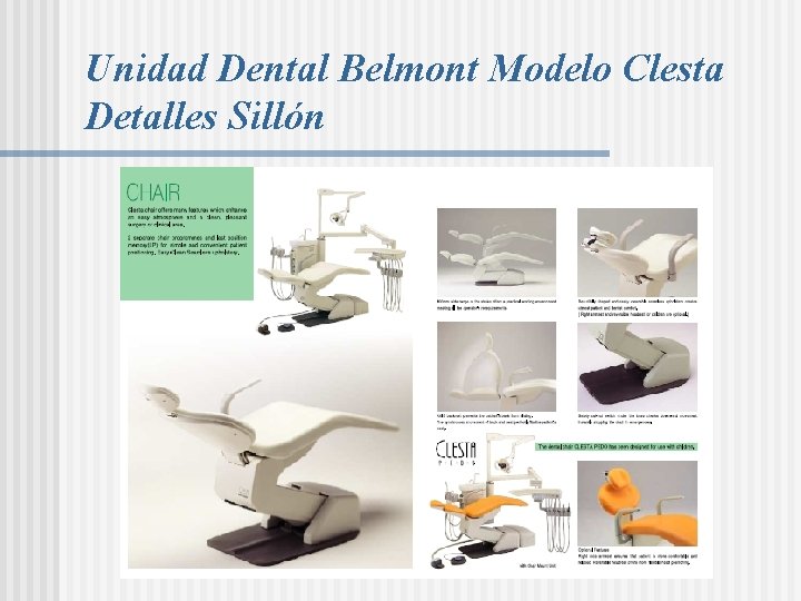 Unidad Dental Belmont Modelo Clesta Detalles Sillón Unidad Dental Belmont Modelo Clesta Detalles Sillón