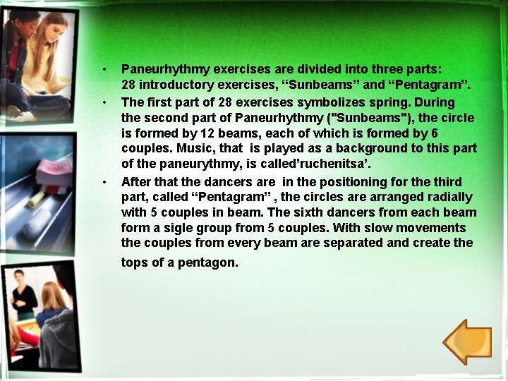  • • • Paneurhythmy exercises are divided into three parts: 28 introductory exercises,