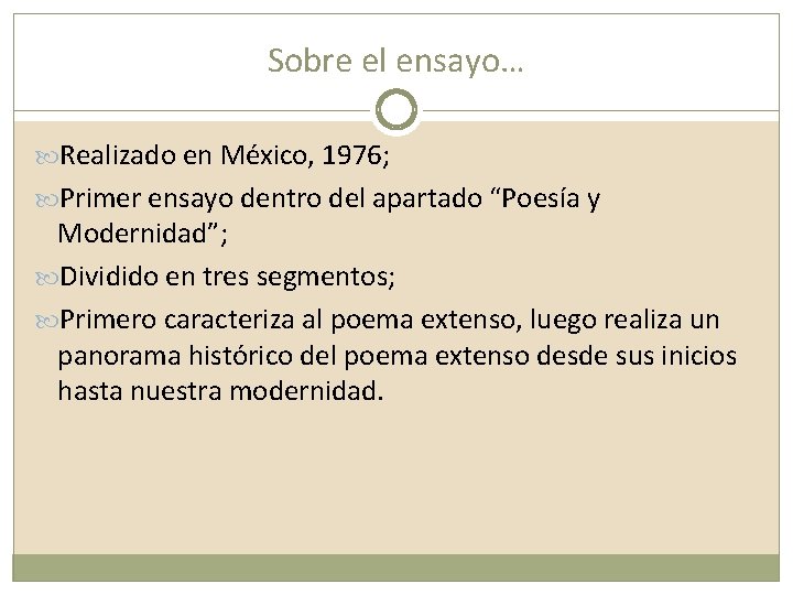 Sobre el ensayo… Realizado en México, 1976; Primer ensayo dentro del apartado “Poesía y
