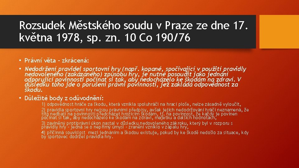 Rozsudek Městského soudu v Praze ze dne 17. května 1978, sp. zn. 10 Co