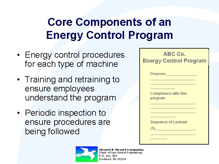 Core Components of an Energy Control Program • Energy control procedures for each type