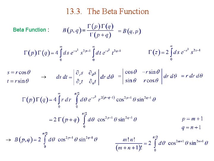 13. 3. The Beta Function : 