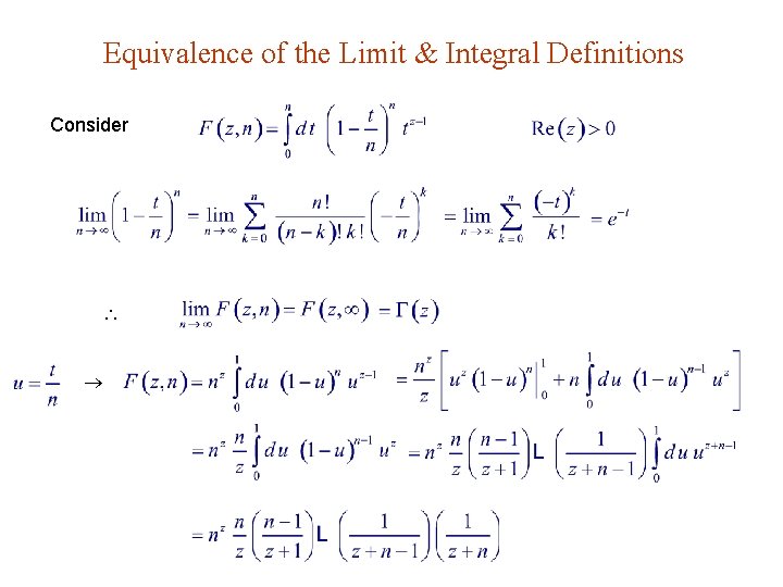 Equivalence of the Limit & Integral Definitions Consider 