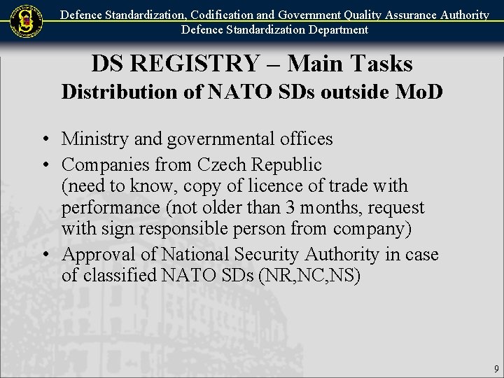 Defence Standardization, Codification and Government Quality Assurance Authority Defence Standardization Department DS REGISTRY –