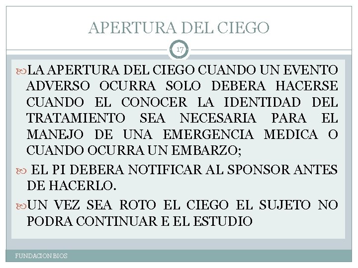 APERTURA DEL CIEGO 17 LA APERTURA DEL CIEGO CUANDO UN EVENTO ADVERSO OCURRA SOLO