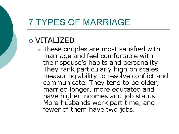 7 TYPES OF MARRIAGE ¡ VITALIZED l These couples are most satisfied with marriage